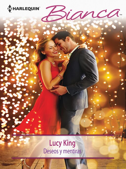 Title details for Deseos y mentiras by Lucy King - Available